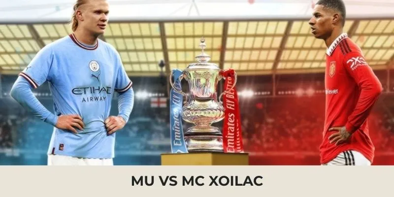 Mu vs MC xoilac